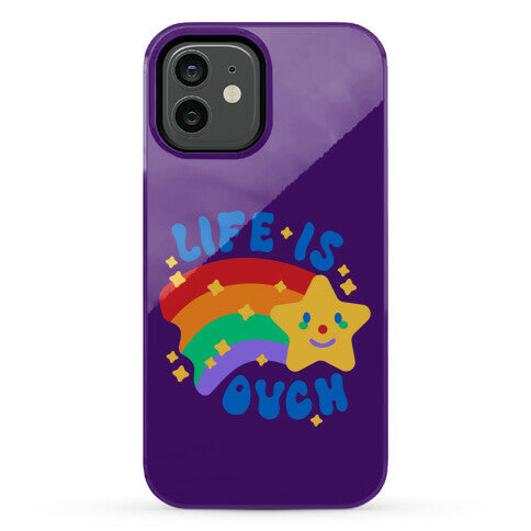 Life Is Ouch Shooting Star Phone Case